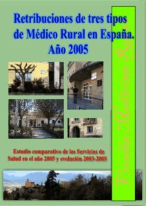 Retribuciones de tres tipos de Médico Rural en España. Año 2005.