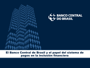 El Banco Central de Brasil y el papel del sistema de pagos en la