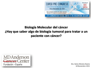 Biología Molecular del cáncer. ¿Hay que saber algo de biología