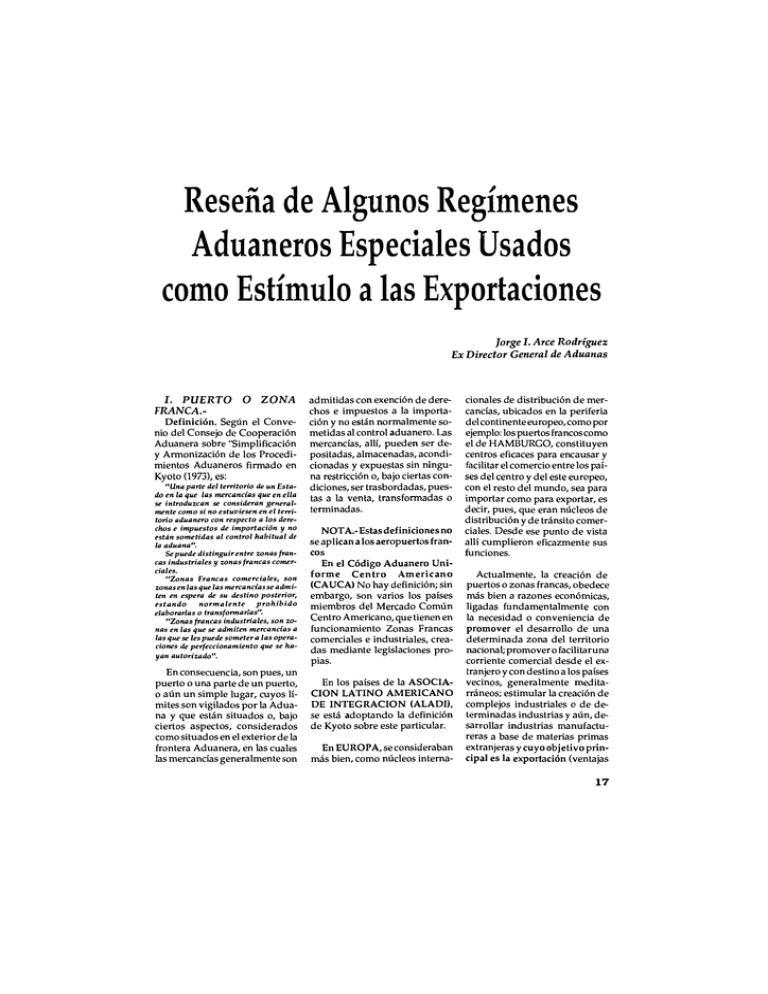 Reseña De Algunos Regímenes Aduaneros Especiales Usados