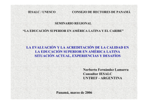 Fernández Lamarra N. La evaluación y la acreditación de la calidad