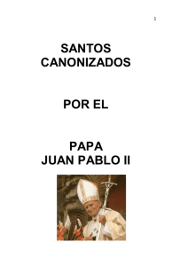 SANTOS CANONIZADOS POR EL PAPA JUAN PABLO II