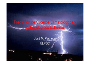 Predicción de Sucesos Climatológicos y Meteorológicos Extremos