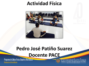 Actividad Física Pedro José Patiño Suarez Docente PACE
