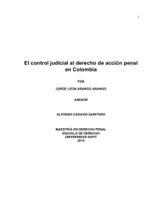 El control judicial al derecho de acción penal en Colombia
