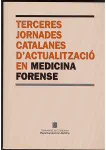 Terceres jornades catalanes d`actualització en medicina forense