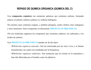 REPASO DE QUIMICA ORGANICA (QUIMICA DEL C)