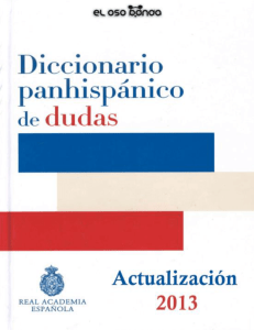 Modificaciones 2013 de la Ortografía de la Lengua Española 2010