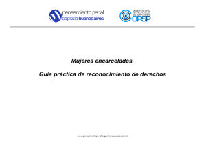 Mujeres encarceladas. Guía práctica de reconocimiento de derechos