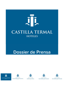 Dossier de Prensa - Castilla Termal Hoteles