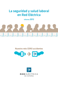 La seguridad y salud laboral en Red Eléctrica. Informe 2012.