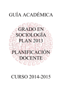 Guía Académica Grado en Sociología (plan 2013)