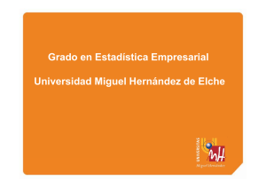 Grado en Estadística Empresarial Universidad Miguel