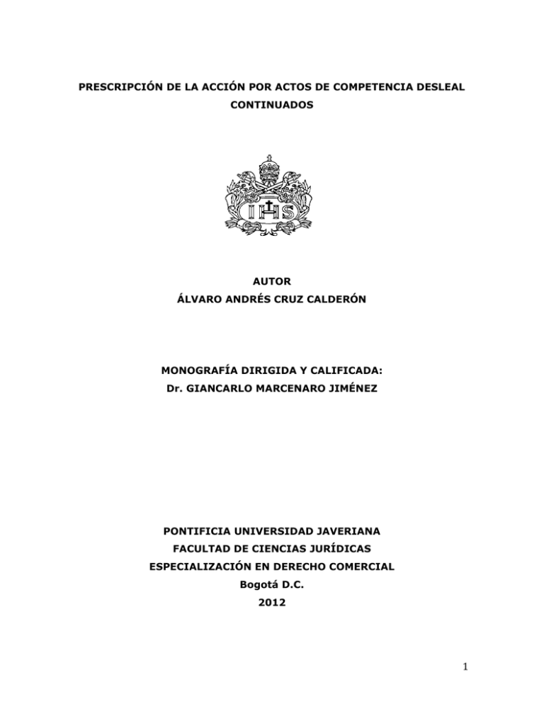 Prescripción De La Acción Por Actos De Competencia Desleal