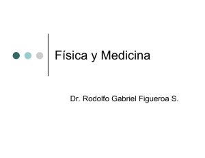 Física y Medicina por Dr. Rodolfo Figueroa.