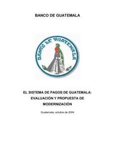 El Sistema de Pagos en Guatemala: Evaluación y Propuesta de