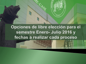 Libre Elección - La Fime - Universidad Autónoma de Nuevo León
