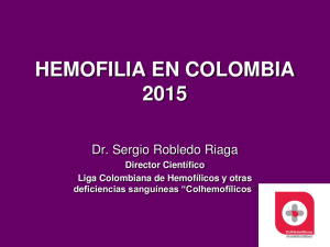 hemofilia en colombia 2015 - Liga Colombiana de Hemofílicos y