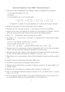 Ecuaciones Algebraicas. Curso 2006/7. Hoja de problemas 3. 1