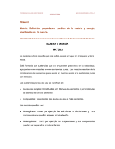 Materia y Energ&iacute;a: Definici&oacute;n, Propiedades y Clasificaci&oacute;n