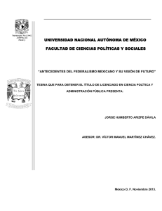 antecedentes del federalismo mexicano y su visión de futuro