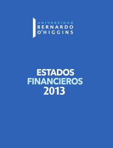 Estados Financieros año 2013 - Universidad Bernardo O`Higgins