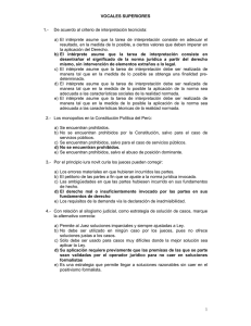 VOCALES SUPERIORES 1.- De acuerdo al criterio de interpretación