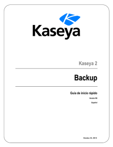 Kaseya 2 Backup Guía de inicio rápido