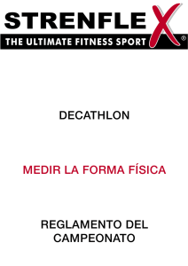 STRENFLEX Decathlon - Reglamento del campeonato