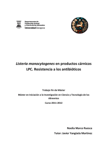 Listeria monocytogenes en productos cárnicos LPC. Resistencia a