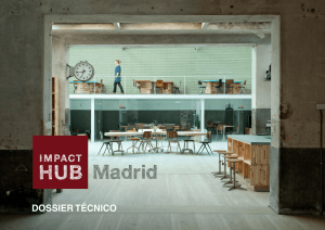 Dossier técnico - Impact Hub Madrid