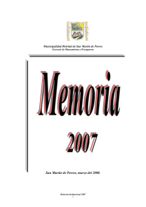 Memoria Institucional 2007 - Municipalidad de San Martín de Porres