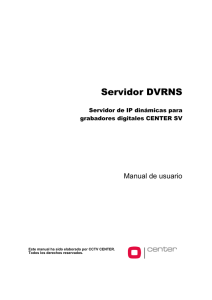 Servidor DVRNS - Grabadores digitales CENTER SV