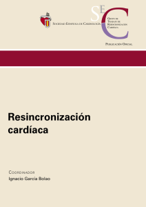 Resincronización cardíaca - Sociedad Española de Cardiología