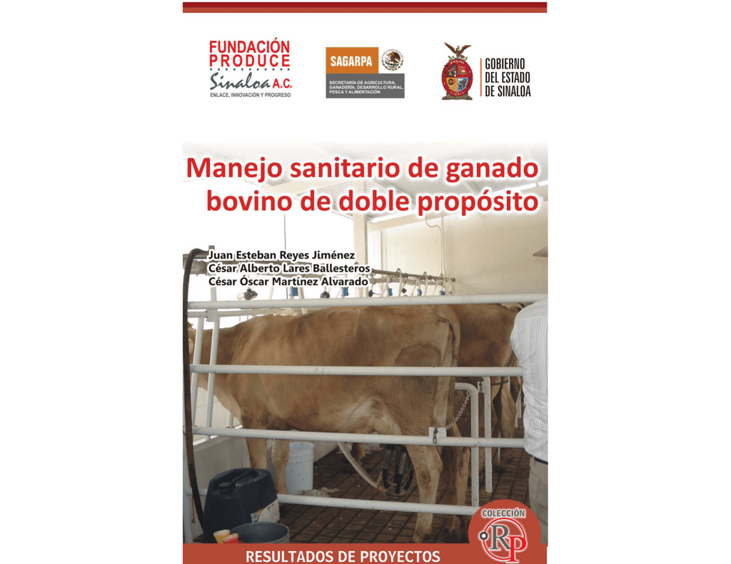 Manejo Sanitario De Ganado Bovino De Doble Propósito