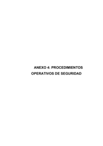 ANEXO 4: PROCEDIMIENTOS OPERATIVOS DE SEGURIDAD