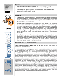 ZONA MARITÍMO TERRESTRE: Elementos del tipo penal > Se trata