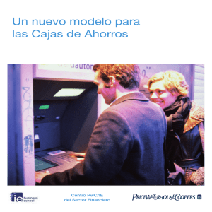 Un nuevo modelo para las Cajas de Ahorros