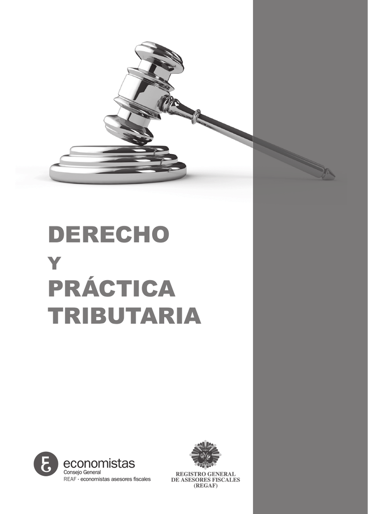 Derecho PrÁcTIcA TrIBUTArIA - Consejo General De Economistas