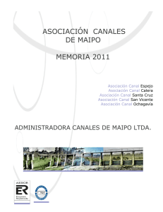 ASOCIACIÓN CANALES DE MAIPO MEMORIA 2011