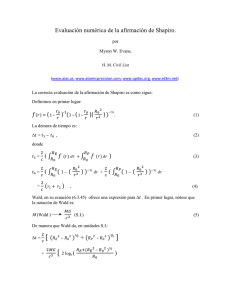 Evaluación numérica de la afirmación de Shapiro. ) )( )) ) = ( ( 1 – ( +