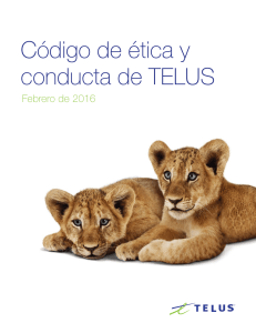 código de ética y conducta de TELUS (TELUS Ethics policy)