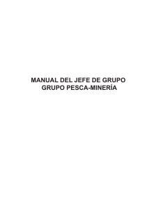 MANUAL DEL JEFE DE GRUPO GRUPO PESCA-MINERÍA