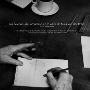 Las flexiones del arquetipo en la obra de Mies van der Rohe.