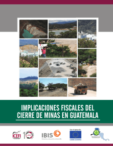 implicaciones fiscales del cierre de minas en guatemala