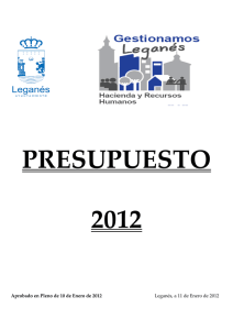 presupuesto 2012 - Ayuntamiento de Leganés