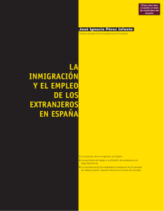 la inmigración y el empleo de los extranjeros en españa
