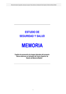 memoria de seguridad y salud - Universidad Politécnica de Madrid