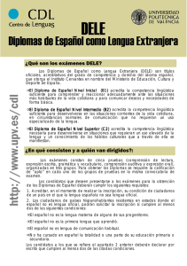 Diplomas de Español como Lengua Extranjera http://w w w .upv.es/cdl