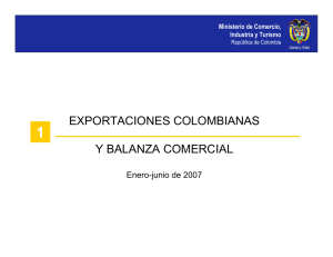 EXPORTACIONES COLOMBIANAS Y BALANZA COMERCIAL